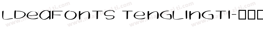 ldeaFonts TengLingTi字体转换